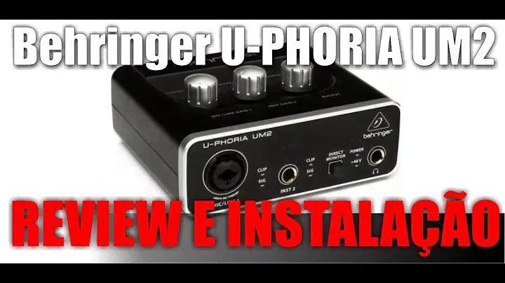 Interface de Áudio BEHRINGER U-PHORIA UM2. Review, Teste e Tutorial de Instalação EM PORTUGUÊS.