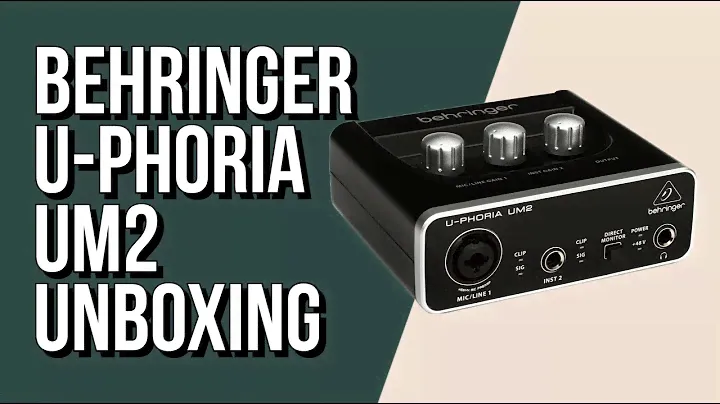 Behringer U-Phoria UM2 - UNBOXING!