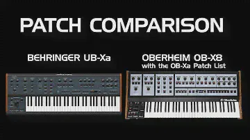 Behringer UB-Xa VS. Oberheim OB-X8, Unboxing and Patch Comparison