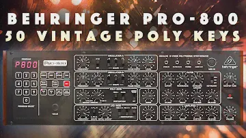 Behringer Pro-800: Vintage Poly Keys Presets. No Talk Demo