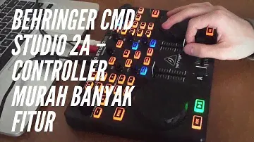 Behringer CMD Studio 2A – Controller Murah Banyak Fitur Versi Sekolah DJ